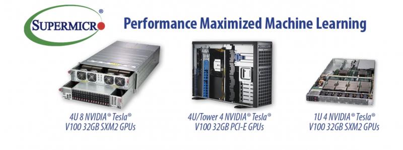 Supermicro Shows Industry’s First Scale-Up AI and Machine Learning Systems based on the Latest Generation CPUs and NVIDIA Tesla V100 with NVLink GPUs for Superior Performance and Density