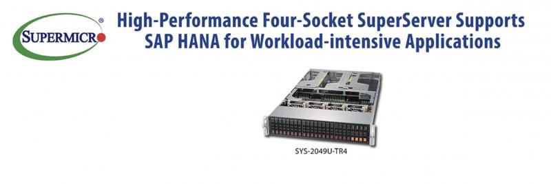 Supermicro High-Performance 4-Way MP SuperServer Now Available as Intel® Select Solution for SAP HANA